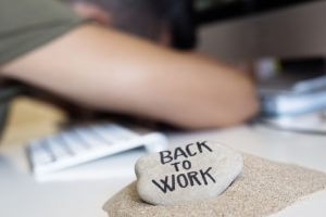 You Want to Go Back to Work ASAP – Why That’s Not Always a Good Idea
